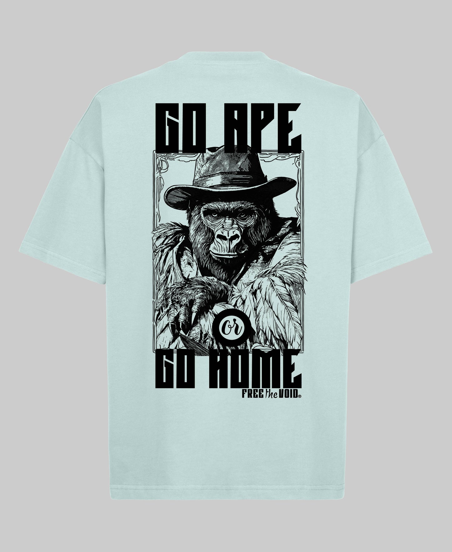 Go Ape or Go Home Oversized Tee