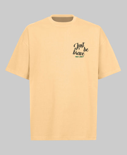 Just be Brave Oversized Tee - Zand